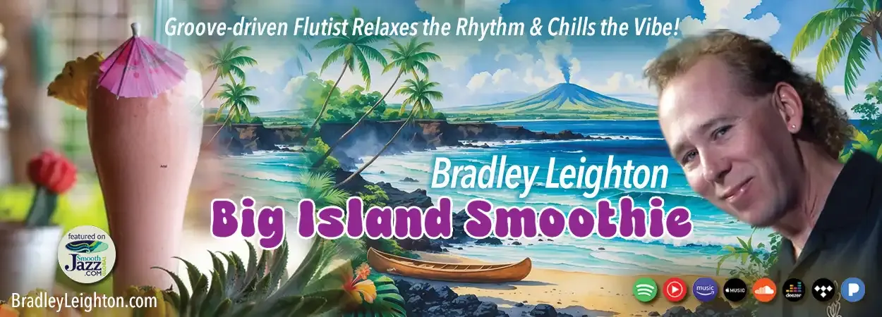 Bradley Leighton - Big Island Smoothie