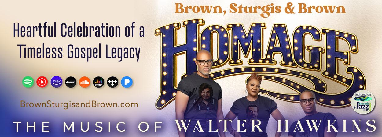 Brown, Sturgis & Brown - Homage