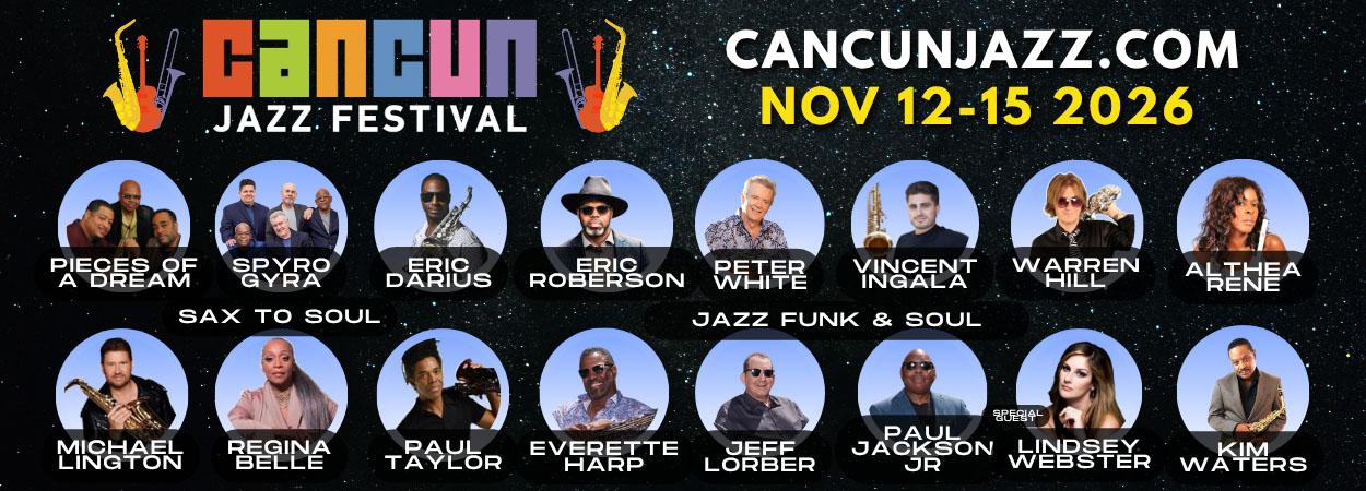  Cancun Jazz Festival : Fall '26