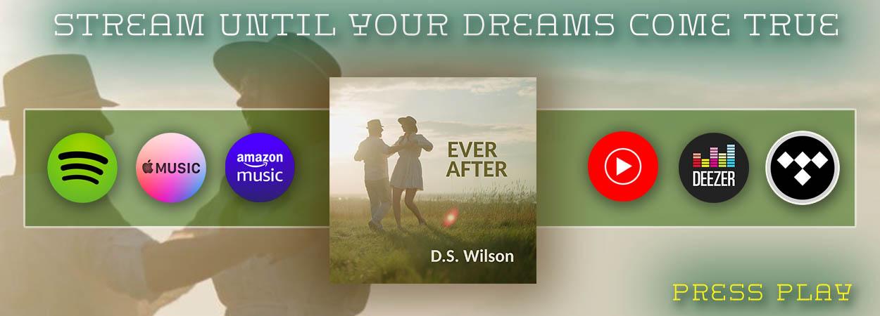D.S. Wilson - Ever After D.S. Wilson - Ever After