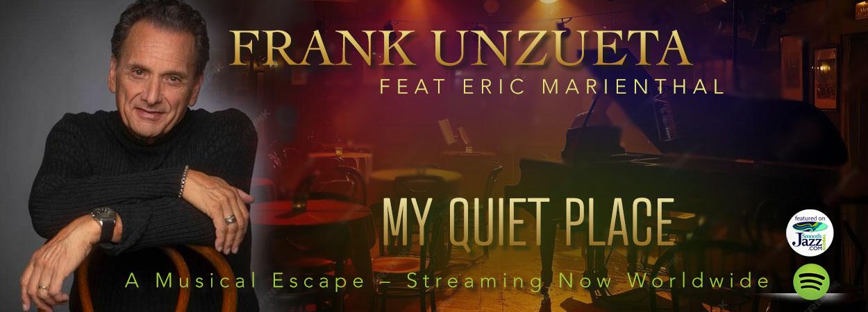 Frank Unzueta - My Quiet Place