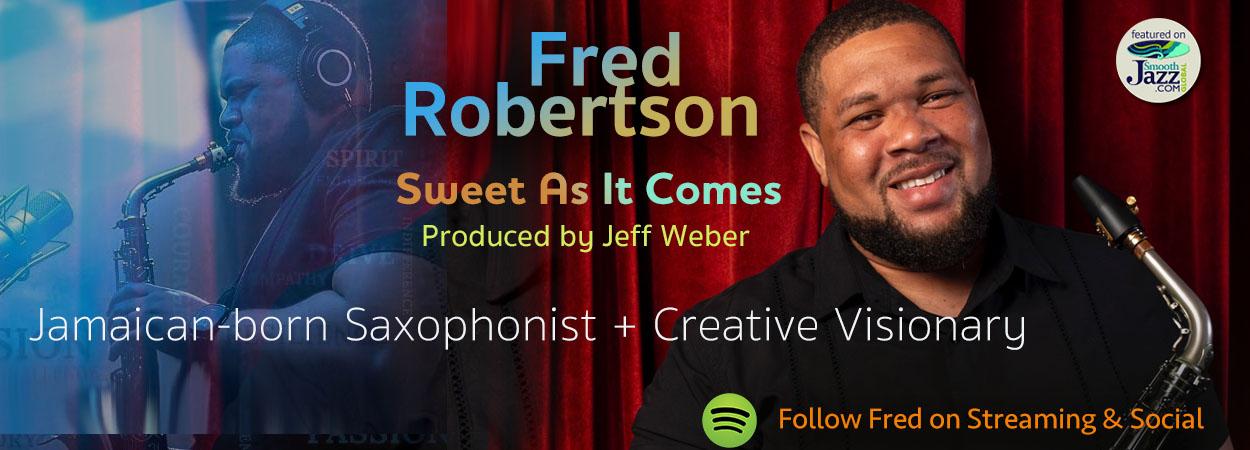 Fred Robertson - Sweet As It Comes