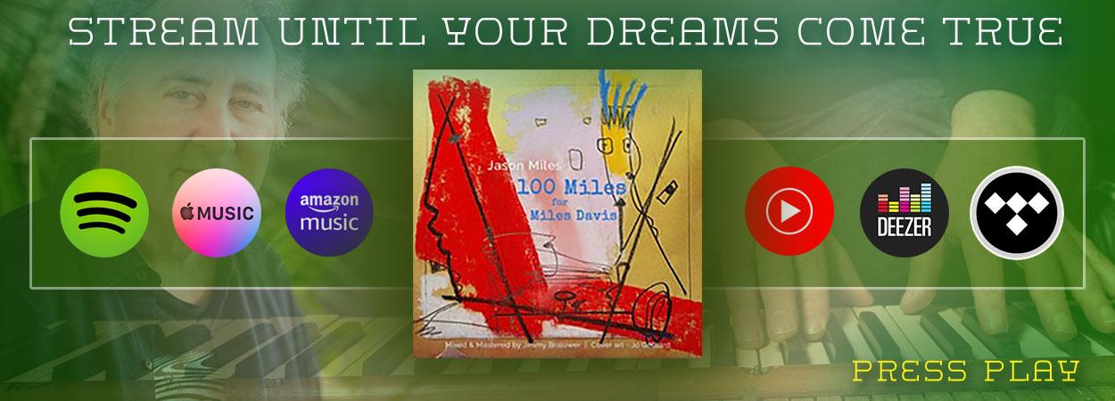 Jason Miles -  100 Miles For Miles Davis - JetStream