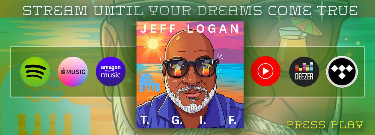 Jeff Logan - T.G.I.F. - JetStream
