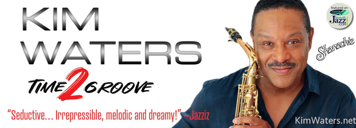 Kim Waters - Time 2 Groove