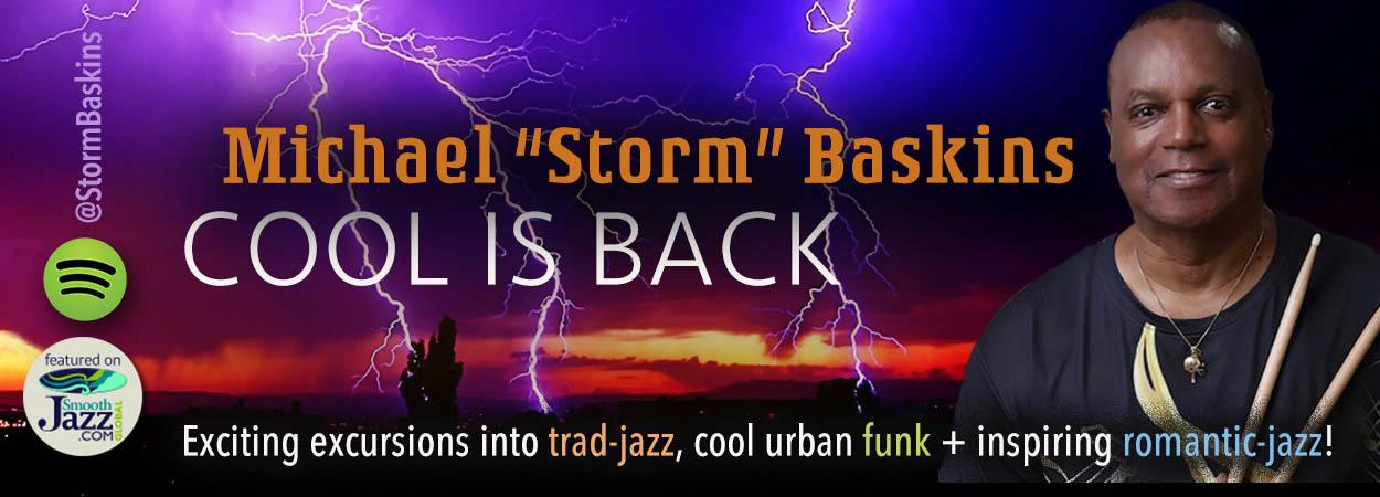 Michael 'Storm' Baskins - Cool Is Back