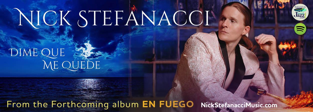 Nick Stefanacci - Dime Que Me Quede