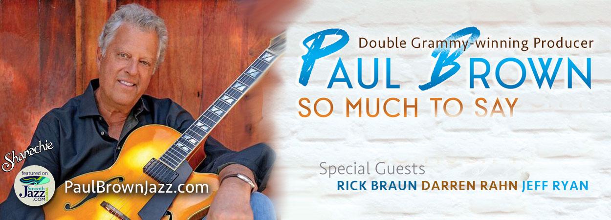 Paul Brown - So Much To Say