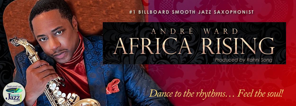 André Ward - Africa Rising