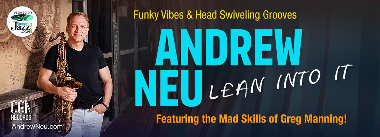 Andrew Neu - Lean Into It
