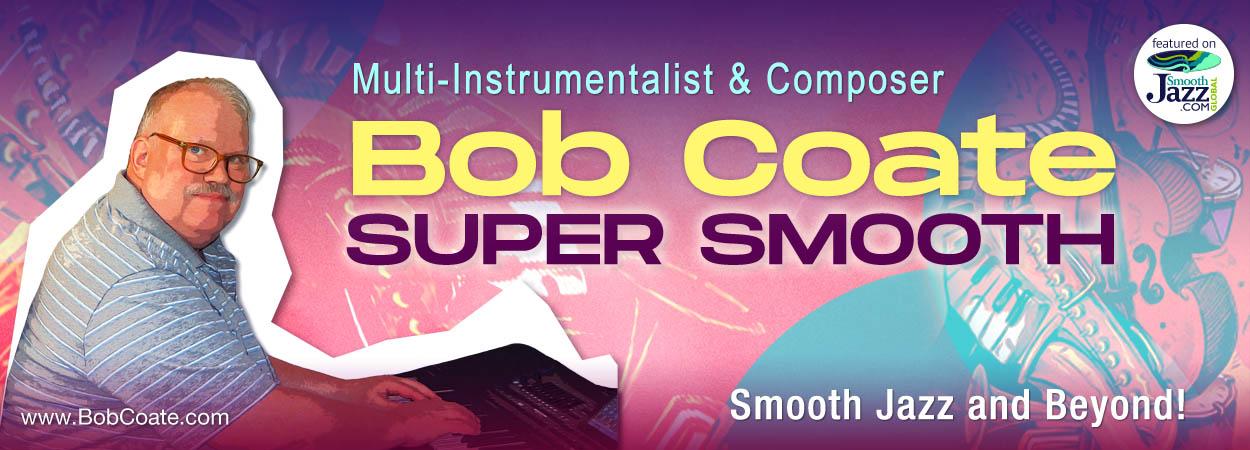 Bob Coate - Super Smooth