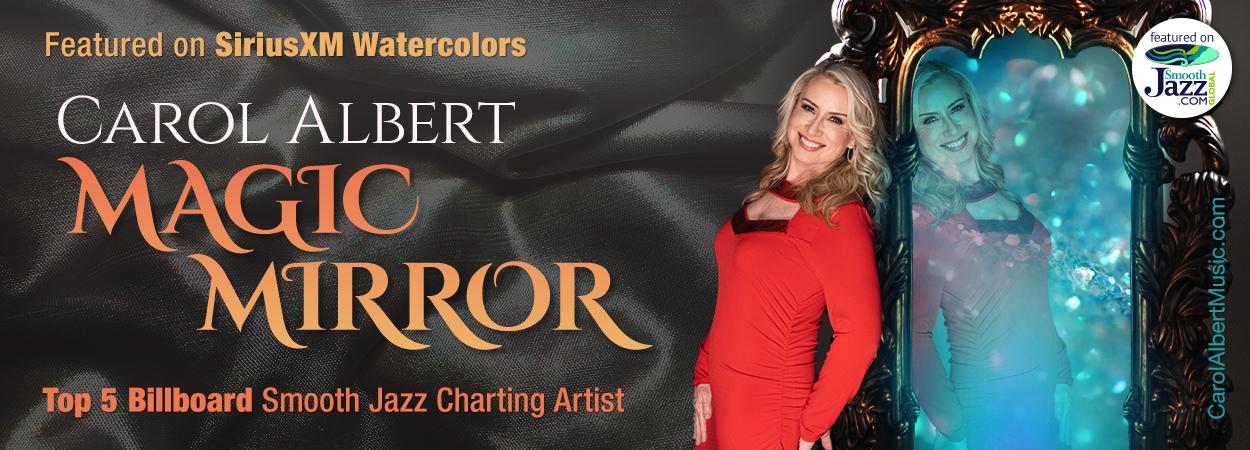Carol Albert - Magic Mirror