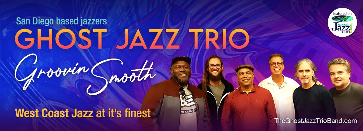 Ghost Jazz Trio - Groovin' Smooth