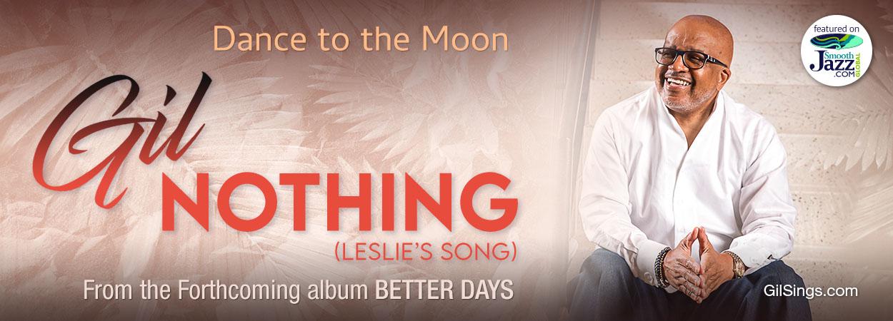 Gil - Nothing (Leslie's Song)