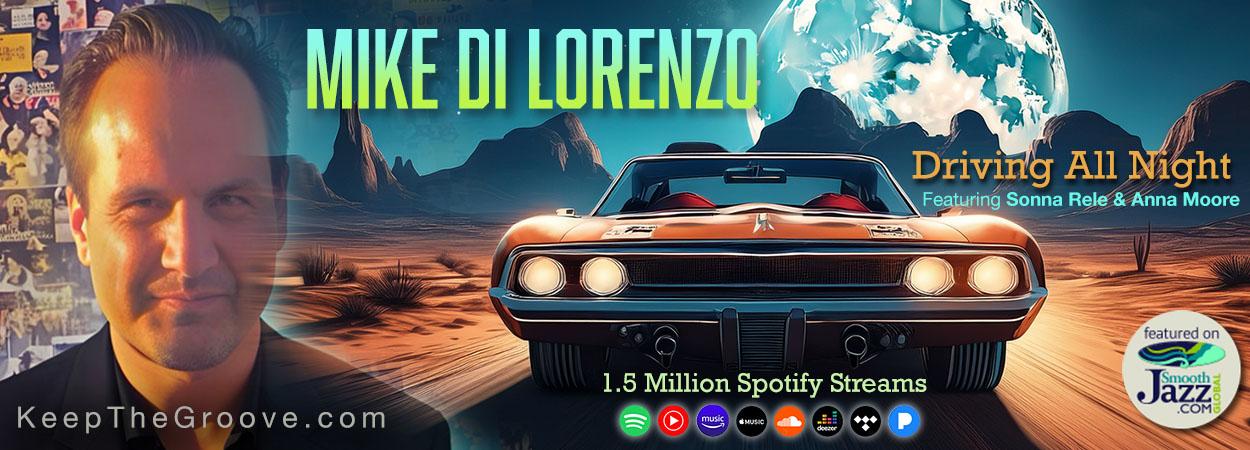 Mike Di Lorenzo - Modern Times - Driving All Night