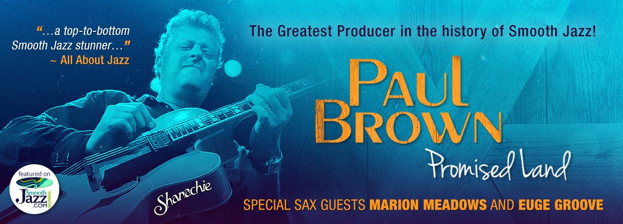 Paul Brown - Promised Land