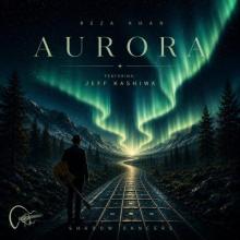 Reza Khan - Aurora
