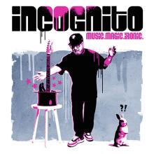 Incognito - Music. Magic. Ironic. cover