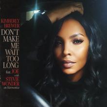 Kimberly Brewer - Don't Make Me Wait Too Long