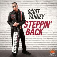 Scott Yahney - Steppin' Back