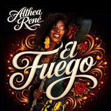 Althea Rene - El Fuego