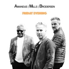AMB - Amandus | Mills | Brodersen - Friday Evening cover