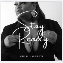 Anissa Hargrove - Stay Ready