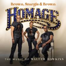 Brown, Sturgis & Brown - Homage - The Music of Walter Hawkins cover