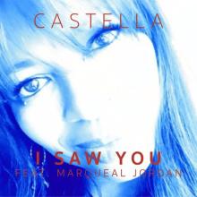 Castella - I Saw You
