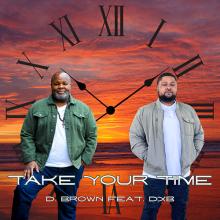D. Brown "Take Your Time" cover