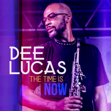 Dee Lucas - The Time Is Now