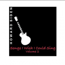 Howard Siden - Songs I Wish I Could Sing Vol. 2