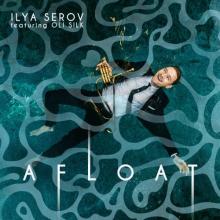 Ilya Serov - Afloat