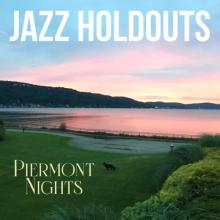 Jazz Holdouts - Piermont Nights