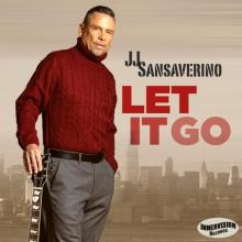 J.J. Sansaverino - Let It Go