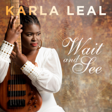 Karla Leal - Wait and See