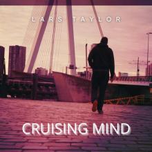 Lars Taylor - Cruising Mind
