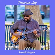 Lowell Hopper - Timeless Joy cover