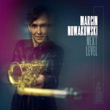 Marcin Nowakowski - Next Level