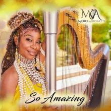 Mariea Antoinette - So Amazing