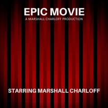 Marshall Charloff - Epic Movie cover
