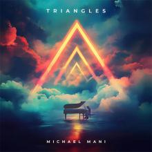 Michael Mani - Triangles