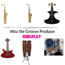 Misz The Groove Producer - GirlPlay