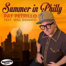 Pat Petrillo - Summer in Philly