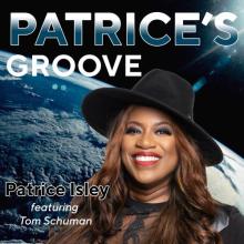 Patrice Isley - Patrice's Groove