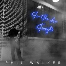 Phil Walker - In The Air Tonight