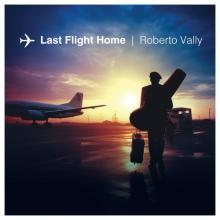 Roberto Vally - Last Flight Home