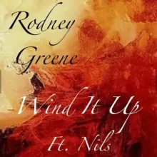 Rodney Greene - Wind It Up