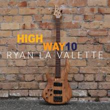 Ryan La Valette - Highway 10