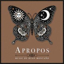 Ryan Montano - Apropos